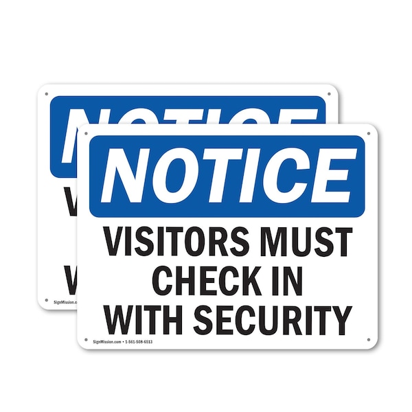 Signmission Visitors Must Check In With Security OSHA Notice Sign, Plastic, 14in W x 10in L, 2PK OS-2PACK-NS-P-1014-L-16835 - main